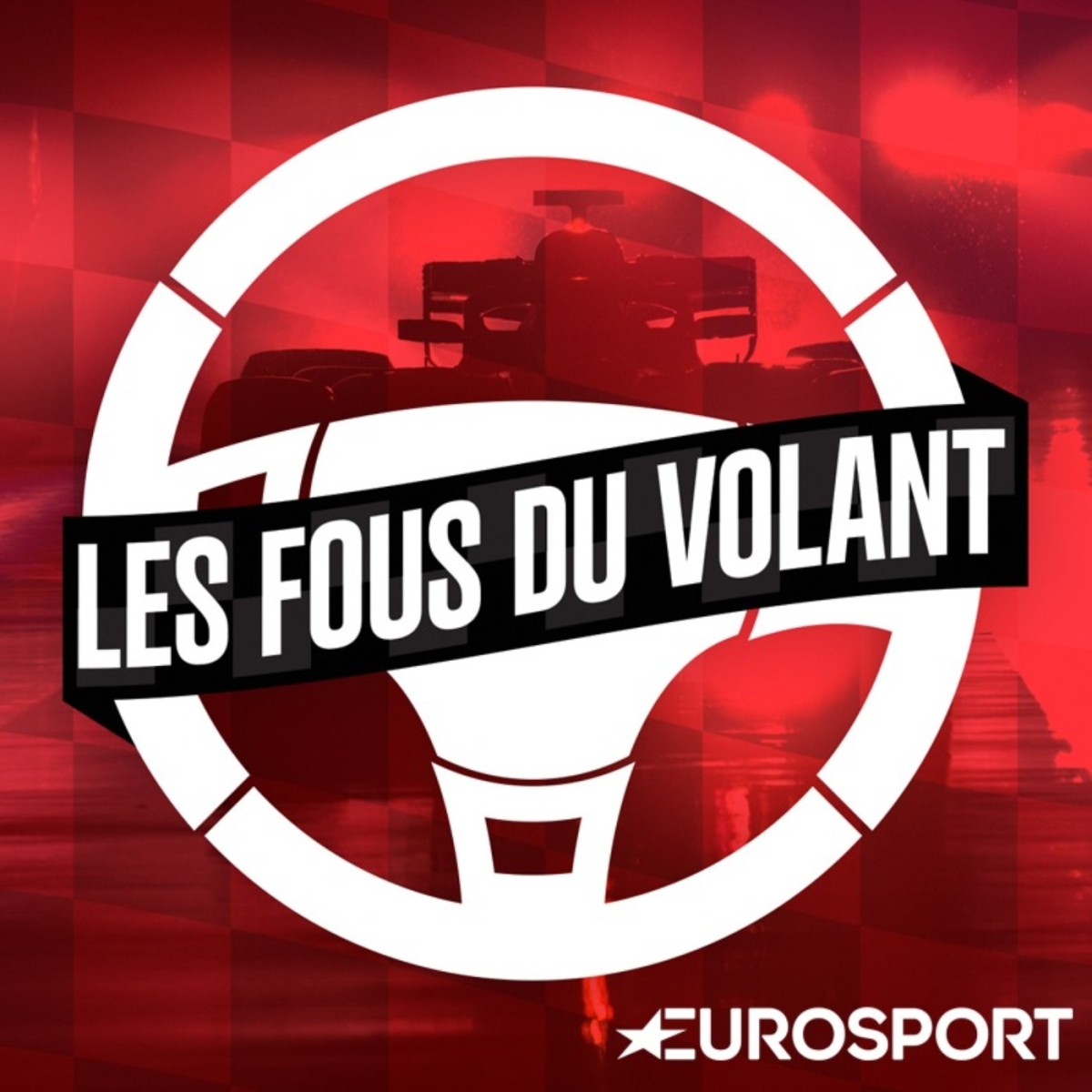 ️ Les fous du volant  Eurosport  Podcasts