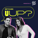 Podcast - U Up?