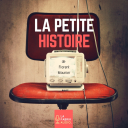 Podcast - LA PETITE HISTOIRE