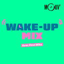 Podcast - Le Wake-up mix