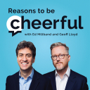 Reasons to be Cheerful with Ed Miliband and Geoff Lloyd - Cheerful