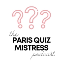 The Paris Quiz Mistress Podcast - Sarah Toporoff