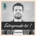 Podcast - Entreprends-toi !