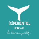 Podcast - (X)périentiel - le tourisme positif