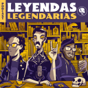 Podcast - Leyendas Legendarias