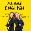 All Ears English Podcast - Lindsay McMahon and Michelle Kaplan