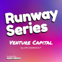 Runway Series - Venture Capital - UPComingVC