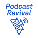 Podcast - Podcast Revival