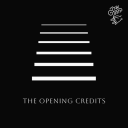 Podcast - The Opening Credits