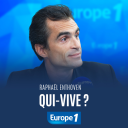 Podcast - Qui-Vive Raphaël Enthoven