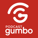 Podcast - Podcast Gumbo