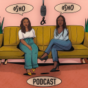 Podcast - Osho & Osho