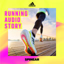 RUNNING AUDIO STORY by adidas Running - SPINEAR