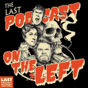 Podcast - Last Podcast On The Left