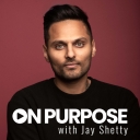 On Purpose with Jay Shetty - Jay Shetty and Kast Media