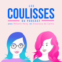 Podcast - Les Coulisses du Podcast