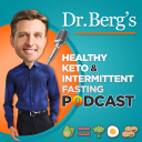 Podcast - Dr. Berg’s Healthy Keto and Intermittent Fasting Podcast