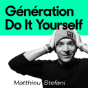 Podcast - Génération Do It Yourself