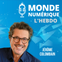Podcast - Monde Numérique - L'Hebdo