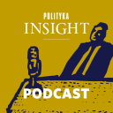 Podcast - Polityka Insight Podcast