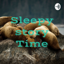 Podcast - Sleepy story time