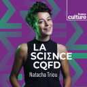 Podcast - La science, CQFD