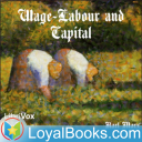 Podcast - Wage-Labour and Capital by Karl Marx