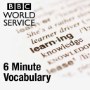Podcast - 6 Minute Vocabulary