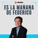 Podcast - Es la Mañana de Federico