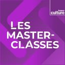 Les Masterclasses - France Culture