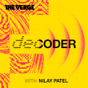 Podcast - Decoder with Nilay Patel