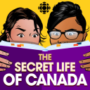 Podcast - The Secret Life of Canada