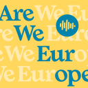 Podcast - ARE WE EUROPE