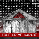 Podcast - True Crime Garage