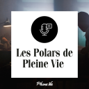 Podcast - Les polars de Pleine Vie