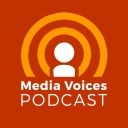 Media Voices Podcast - Media Voices