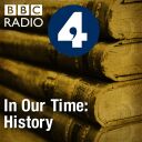 In Our Time: History - BBC Radio 4