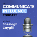 Podcast - The Communicate Influence Podcast