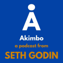 Podcast - Akimbo: A Podcast from Seth Godin