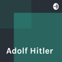 Podcast - Adolf Hitler
