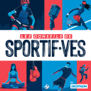 Podcast - Les Conseils de Sportif·ves by Decathlon.