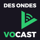 Podcast - Des Ondes Vocast