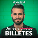 Podcast - Dimes y Billetes