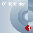 Ö1 Hörbilder - ORF Ö1