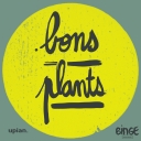 Bons Plants - Binge Audio / Upian
