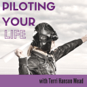 Piloting your Life - Terri Hanson Mead