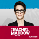 Podcast - The Rachel Maddow Show