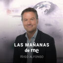 Las mañanas de RNE con Íñigo Alfonso - Radio Nacional