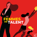 Podcast - Femmes de Talent