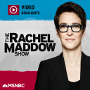 Podcast - MSNBC Rachel Maddow (video)